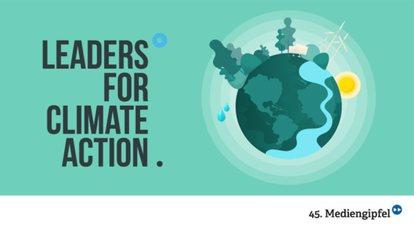 45. Mediengipfel: Leaders for Climate Action – Der Trailer