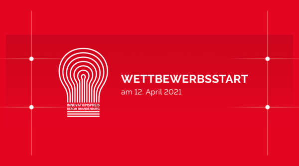 Wettbewerbsstart Innovationspreis Berlin Brandenburg 2021