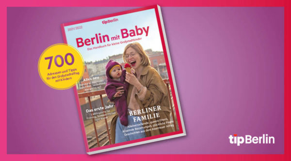 tipBerlin – neue Edition “Berlin mit Baby”