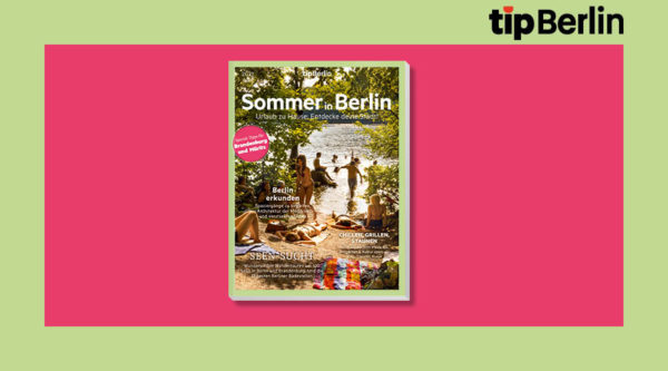 Sommer in Berlin mit tipBerlin