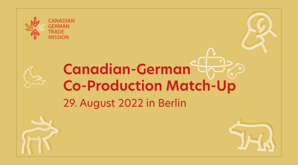 CALL FOR APPLICATIONS: Canadian-German Co-Production Match-Up