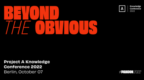 Eventkalender: Beyond the Obvious – Project A Knowledge Conference 2022