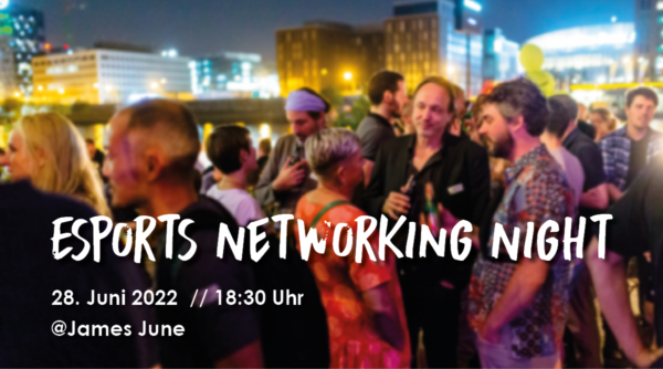 games:net Berlin Europe: Esports Networking Night