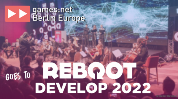 games:net Berlin Europe goes to Reboot Delevop Blue 2022