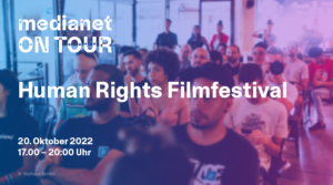 medianet ON TOUR Human Rights Filmfestival