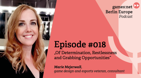 games:net Berlin Europe Podcast: Marie Mejerwall