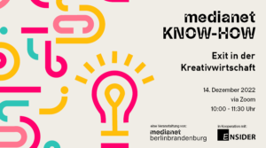 medianet KNOW-HOW “Exit in der Kreativwirtschaft”