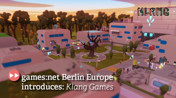 games:net Berlin Europe introduces: Klang Games