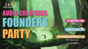 Event Calendar: Audio Creatures Founders Party