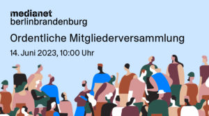 General meeting of medianet berlinbrandenburg 2023