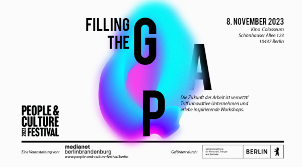 Das 2. PEOPLE & CULTURE FESTIVAL findet unter dem Motto  “Filling the Gap” am 08. November 2023 in Berlin statt