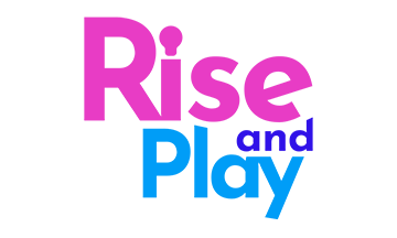 Rise and Play