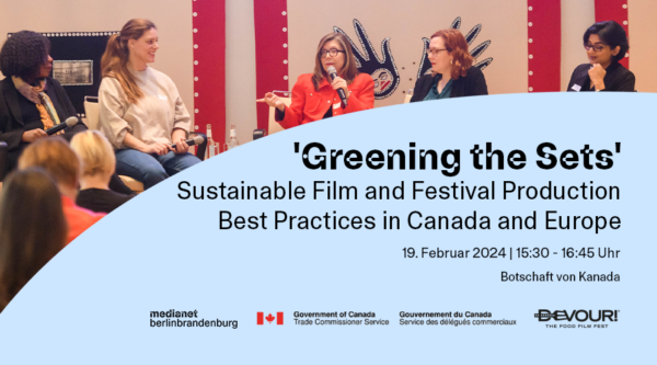 ‚Greening the Sets‘ – Sustainable Film and Festival Production in Canada and Europe
