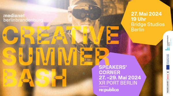 CREATIVE SUMMER BASH 2024 & medianet Speakers’ Corner bei XR PORT BERLIN | THE PORTAL