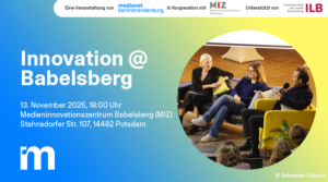 Innovation@Babelsberg: Connecting Industries. Creating Futures.